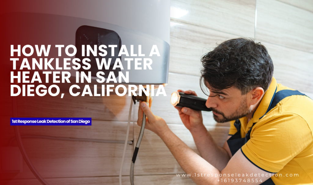 tankless water heater installation San Diego