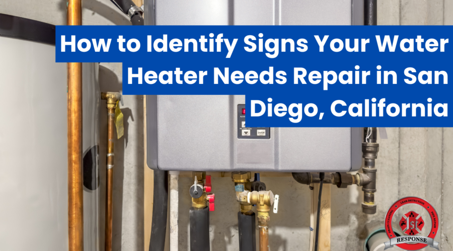 How to Identify Signs Your Water Heater Needs Repair in San Diego, California