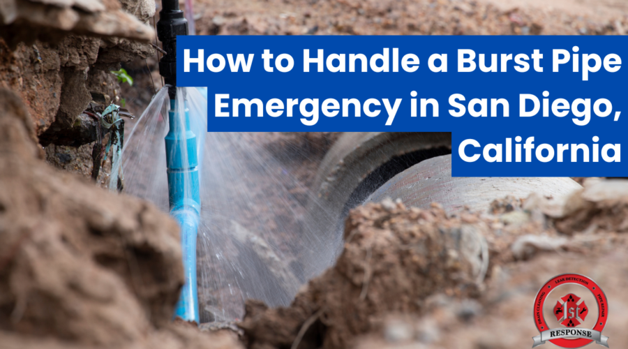 How to Handle a Burst Pipe Emergency in San Diego, California