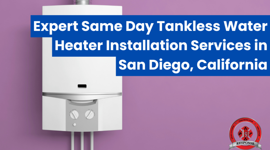 Expert Same Day Tankless Water Heater Installation Services in San Diego, California